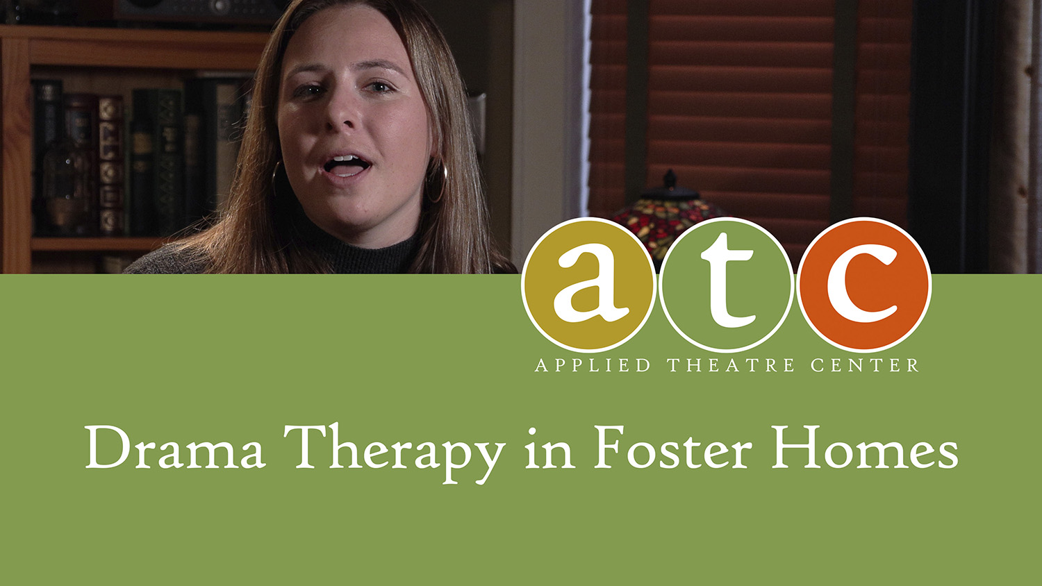 DRAMA THERAPY IN FOSTER HOMES